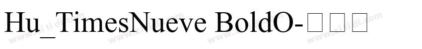 Hu_TimesNueve BoldO字体转换